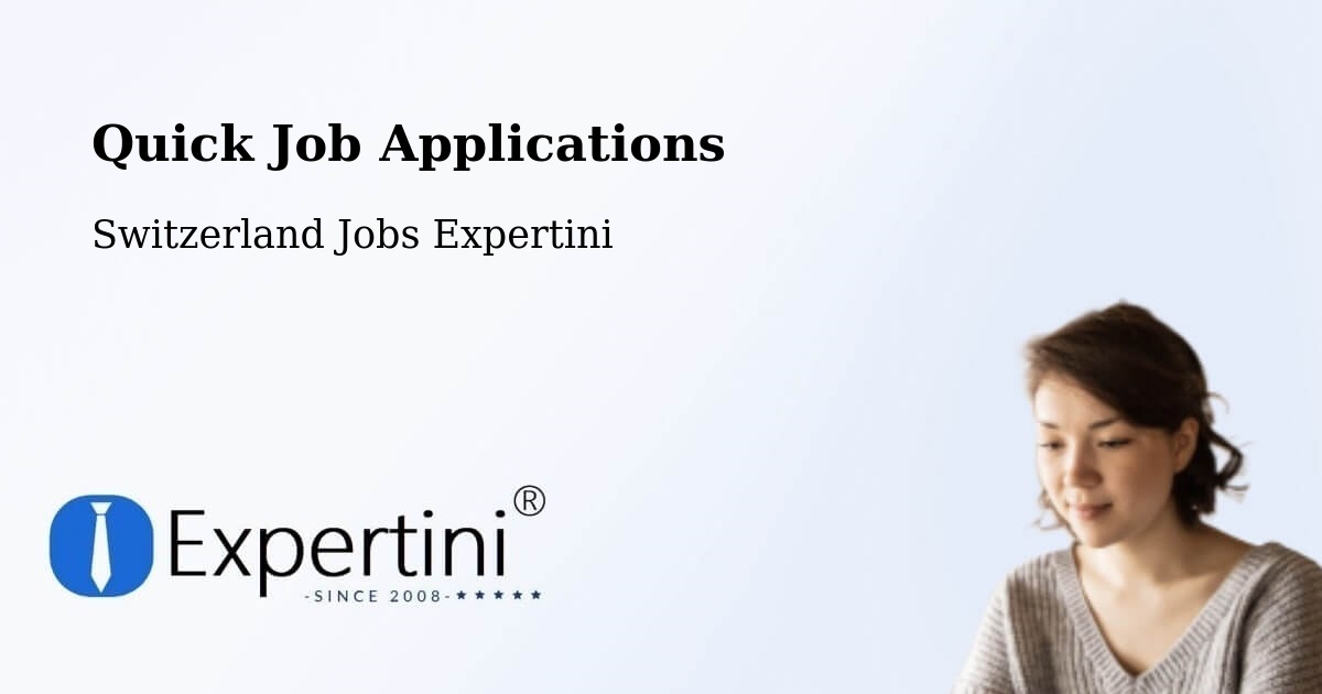 Quick Apply Feature – Lachen - Switzerland Jobs Expertini